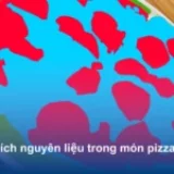 [Chú thích dữ liệu] Gán nhãn nguyên liệu trong món pizza 