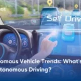 Autonomous Vehicle Trends: What’s Next for Autonomous Driving? 