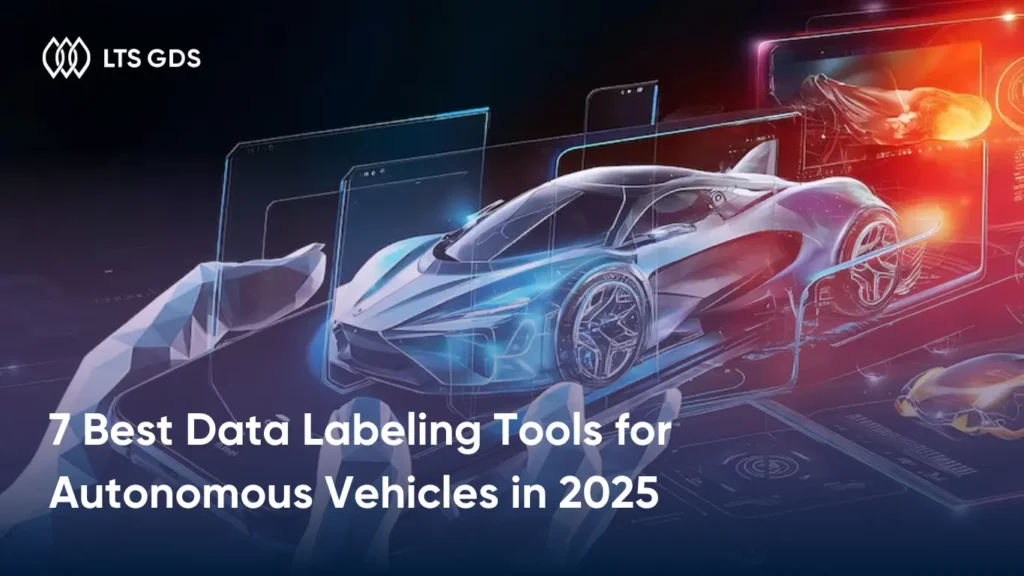 Best Data Labeling Tools for Autonomous Vehicles